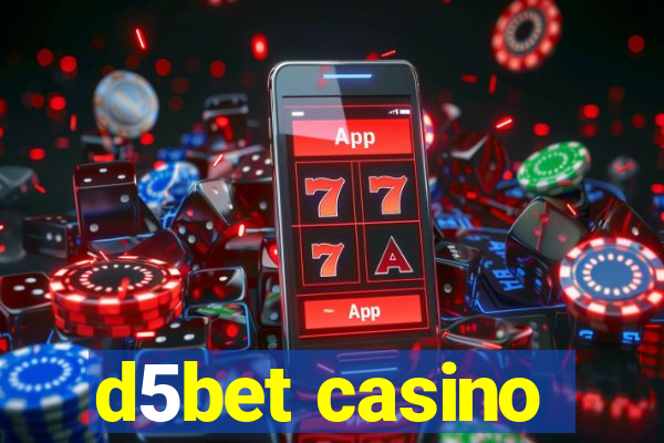 d5bet casino