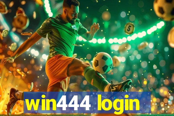 win444 login