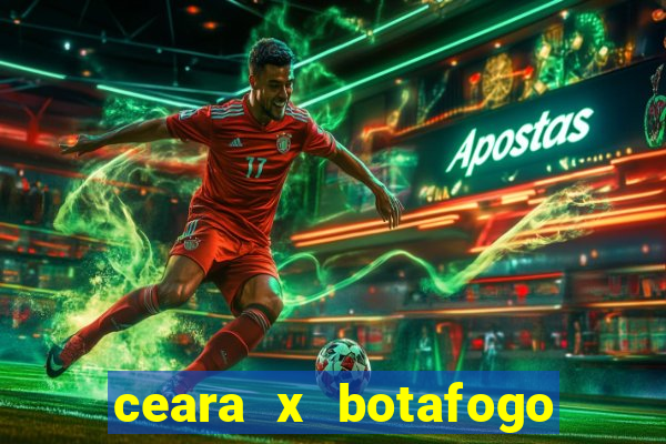 ceara x botafogo sp futemax