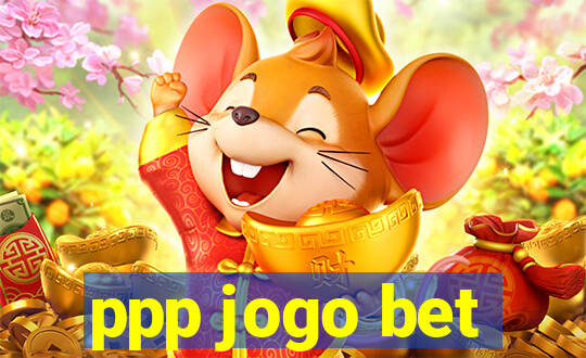 ppp jogo bet