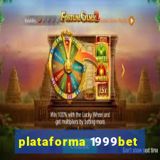 plataforma 1999bet