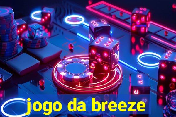 jogo da breeze