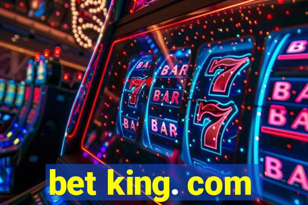 bet king. com