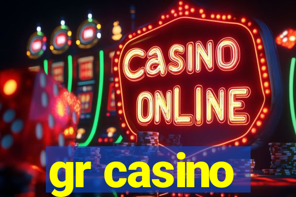 gr casino