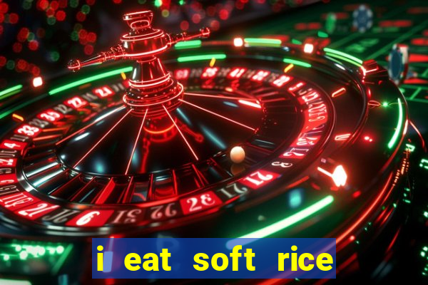 i eat soft rice in another world hentai