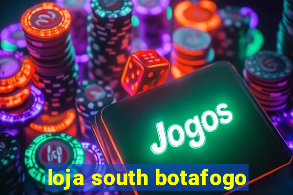 loja south botafogo