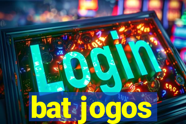 bat jogos