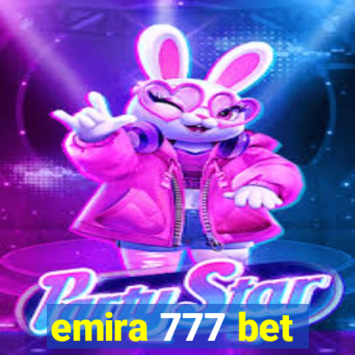 emira 777 bet