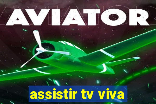 assistir tv viva