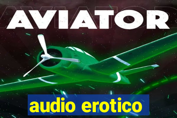 audio erotico