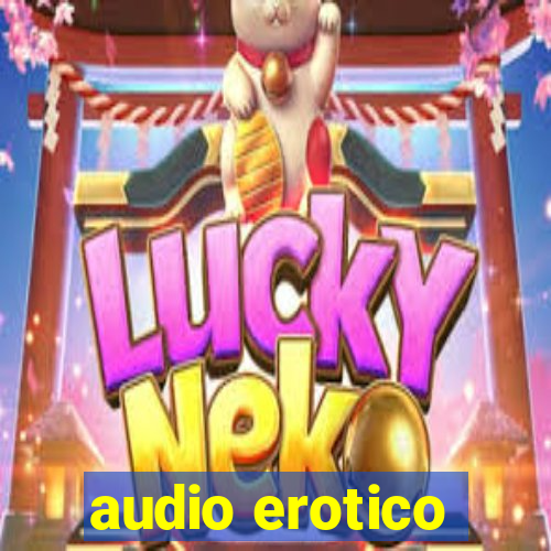 audio erotico