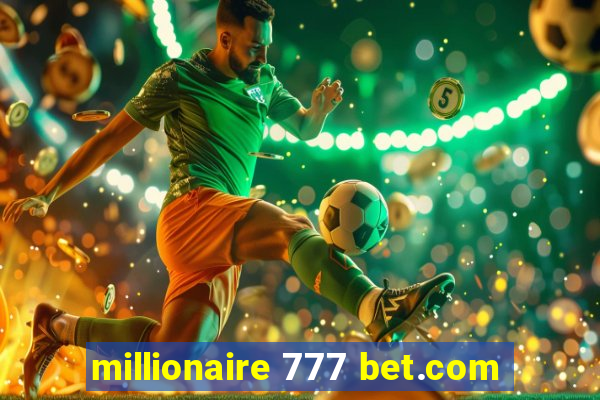 millionaire 777 bet.com