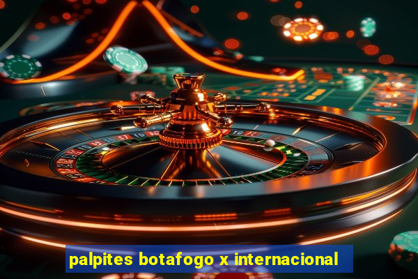 palpites botafogo x internacional