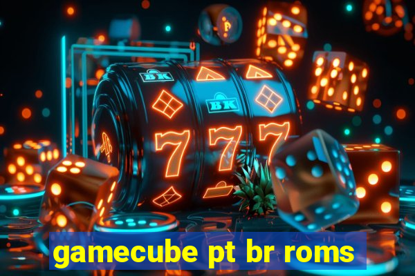 gamecube pt br roms