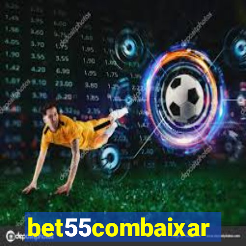 bet55combaixar