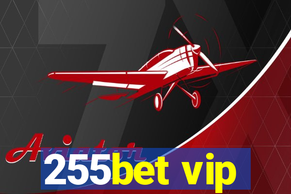 255bet vip