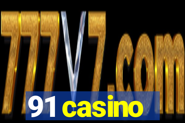 91 casino