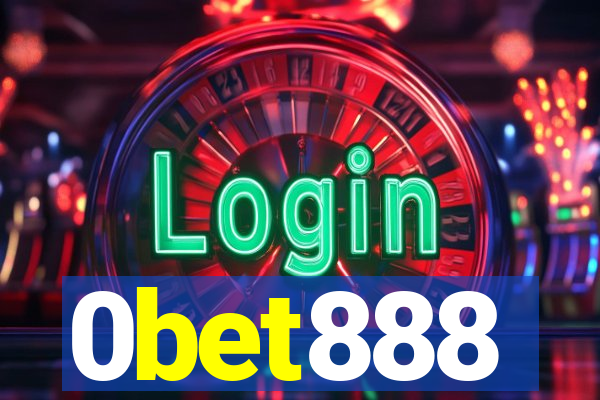 0bet888