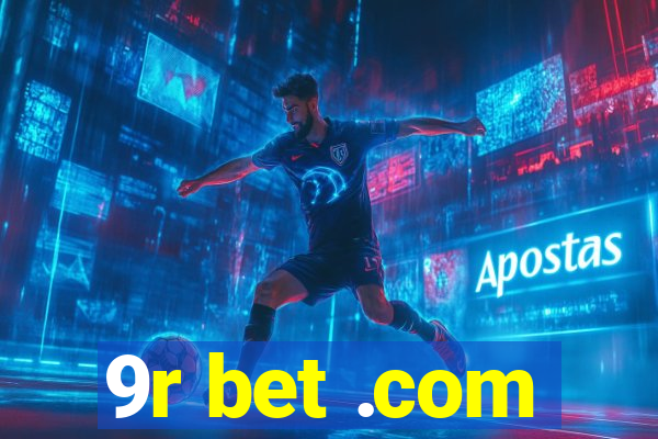 9r bet .com