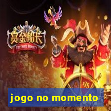 jogo no momento