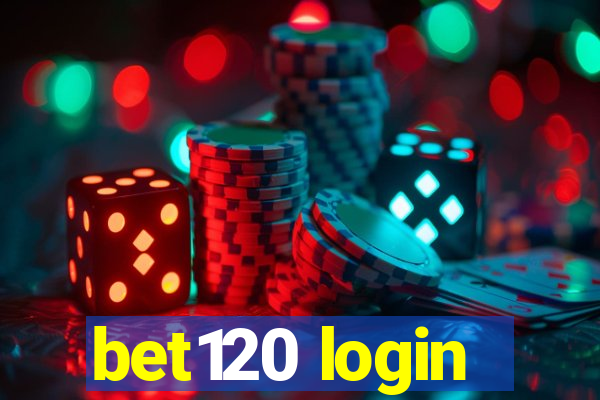 bet120 login