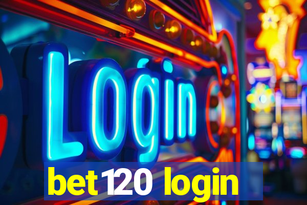 bet120 login