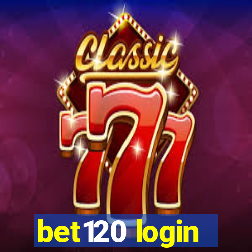 bet120 login