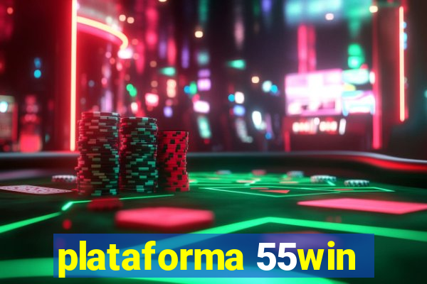 plataforma 55win