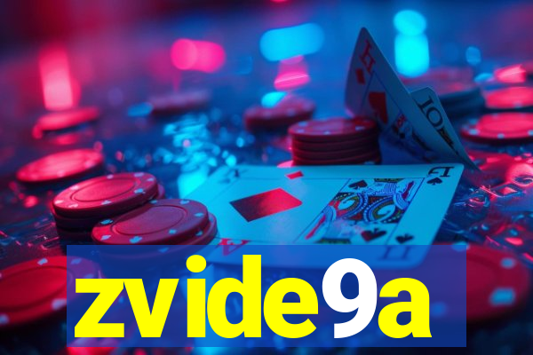 zvide9a