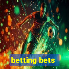 betting bets