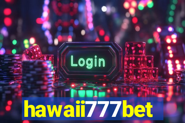 hawaii777bet