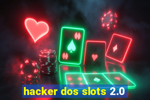 hacker dos slots 2.0