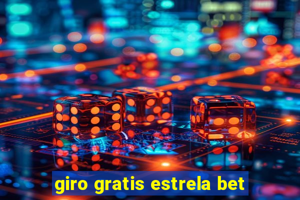 giro gratis estrela bet