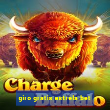 giro gratis estrela bet