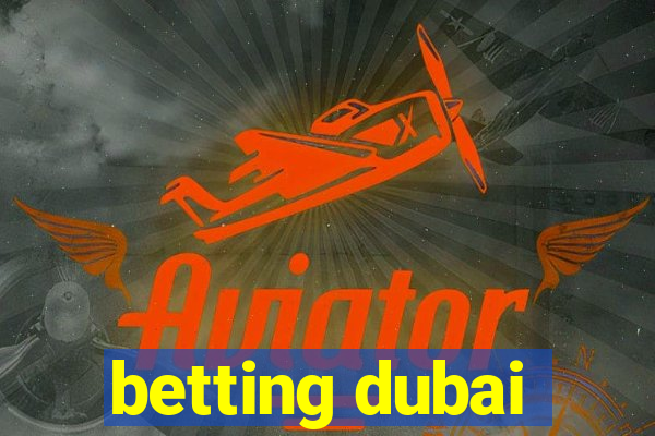 betting dubai