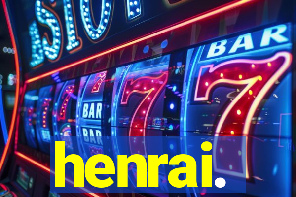 henrai.