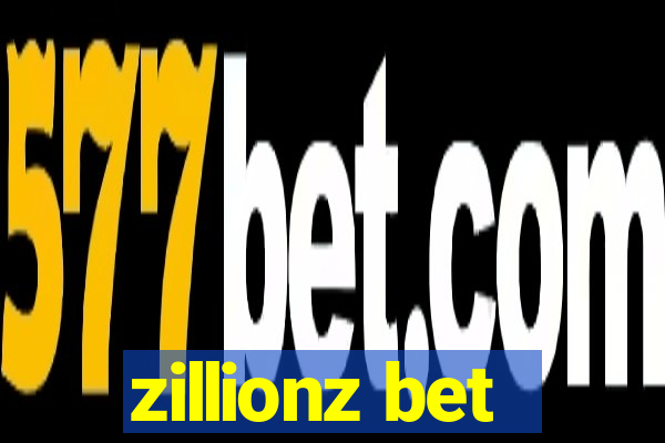 zillionz bet