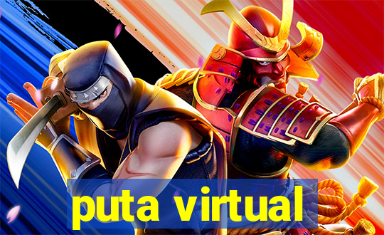 puta virtual