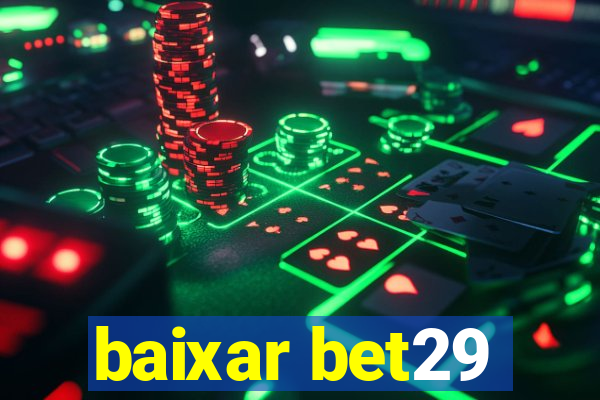 baixar bet29