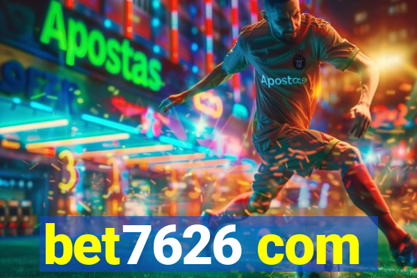 bet7626 com