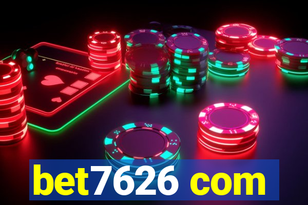 bet7626 com