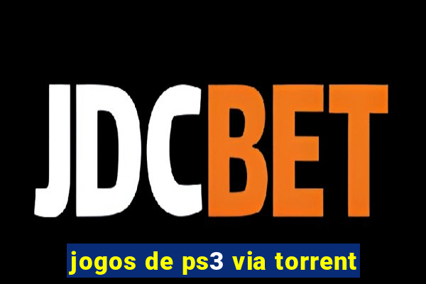 jogos de ps3 via torrent