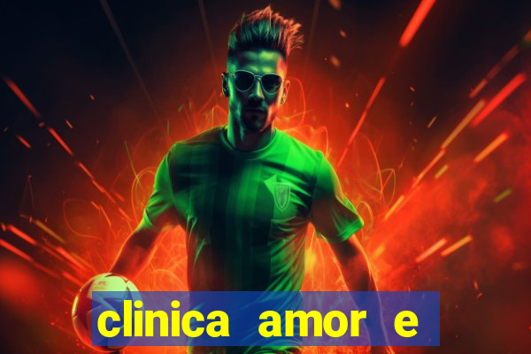 clinica amor e saude pirituba