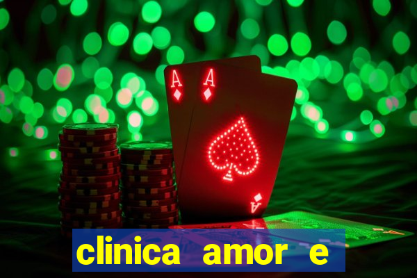 clinica amor e saude pirituba