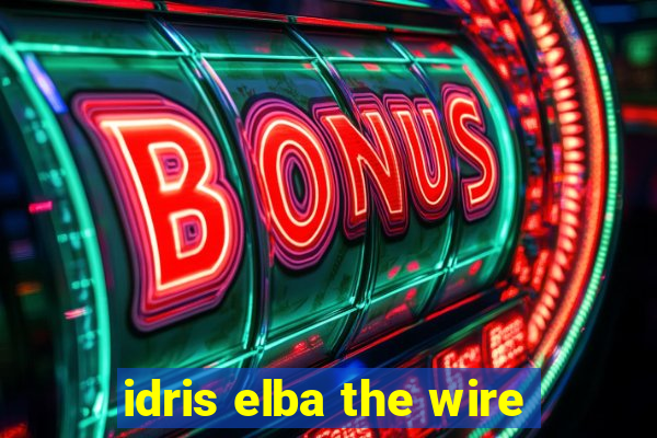 idris elba the wire