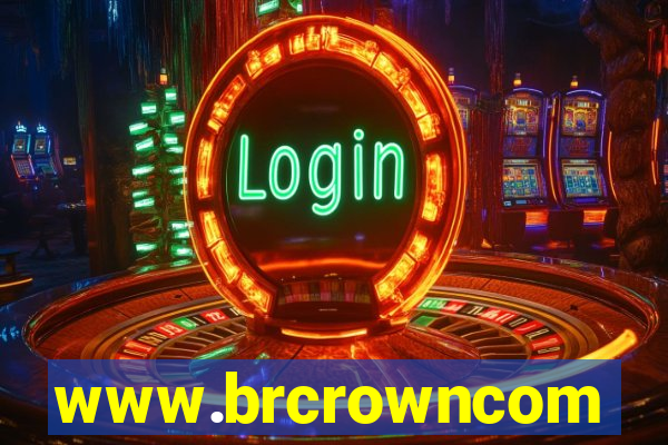 www.brcrowncom