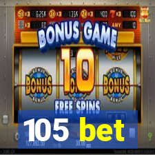 105 bet