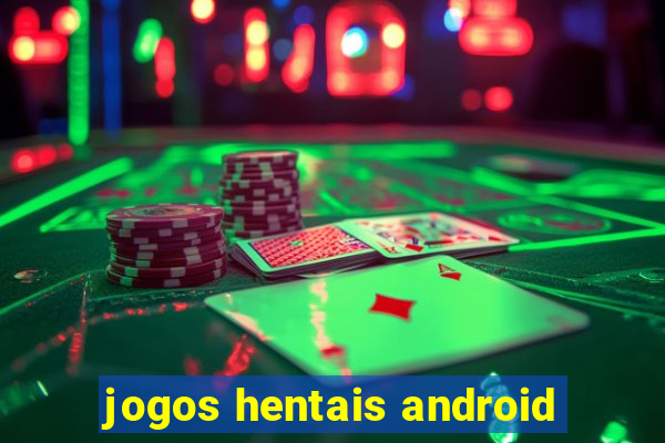 jogos hentais android