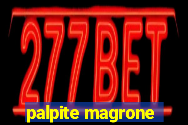 palpite magrone