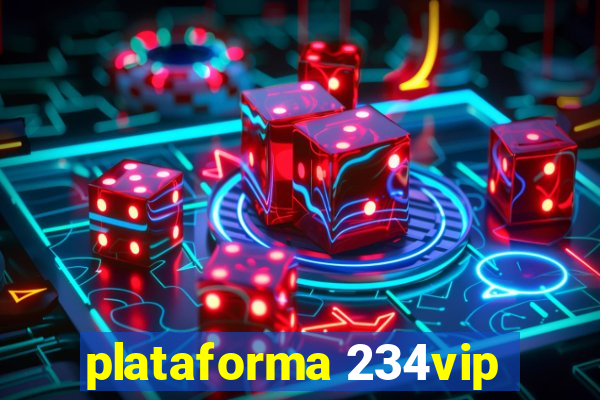 plataforma 234vip